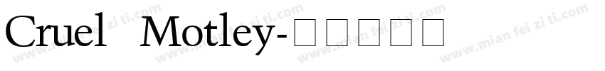 Cruel Motley字体转换